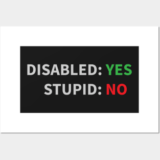 Disabled, not Stupid! Posters and Art